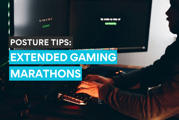 Verbeter je houding met deze tips voor langere gamesessies
