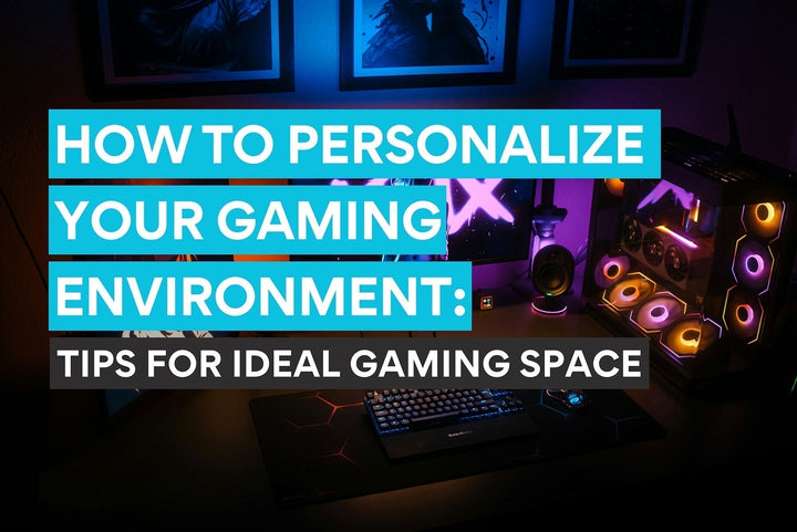 Conseils pour personnaliser votre setup gaming